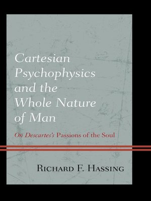 cover image of Cartesian Psychophysics and the Whole Nature of Man
